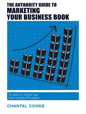cover image of The Authority Guide to Marketing Your Business Book